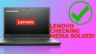 Problem Checking Media | Boot Lenovo