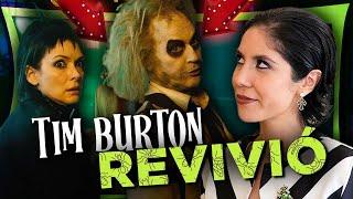 Beetlejuice, Beetlejuice: Tim Burton NO LA ARRUINÓ 