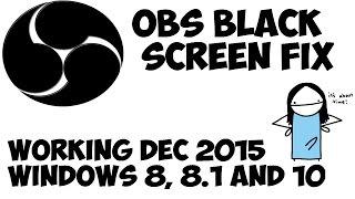 [Old] How to fix OBS Black screen Laptops |Windows 8, 8.1, 10| Tutorials with Wolf|