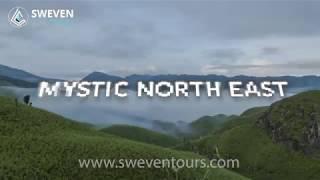 Mystic North East | Travelling through North East India | North East India Tour | Sweven Tours