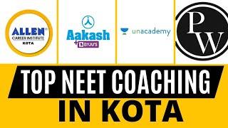 Top NEET Coaching in Kota | Best Coaching for NEET in Kota | #neet2024 #allen #physicswallah #aakash