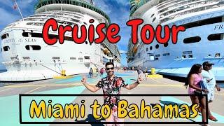 Cruise Tour | Miami to Bahamas | Royal Caribbean - Freedom of the Seas