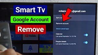 Smart TV Gmail Account Remove