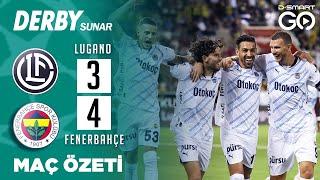 FC LUGANO 3-4 FENERBAHÇE | Geniş Maç Özeti | Şampiyonlar Ligi 2. Ön Eleme Turu İlk Maçı