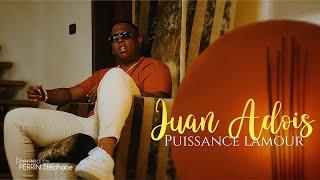 Juan Adois - Puissance l'amour [CLIP OFFICIEL]