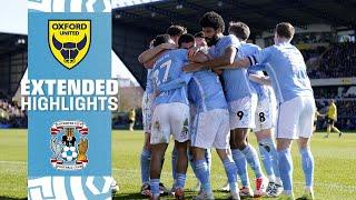 EXTENDED HIGHLIGHTS ▶️ | Oxford United v Coventry City | Sky Bet Championship 2024/25 