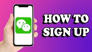 How To Signup For WeChat Account Without QR Code | how to create wechat account