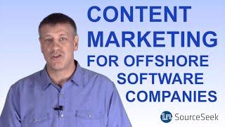 Content Marketing for Offshore Software Teams