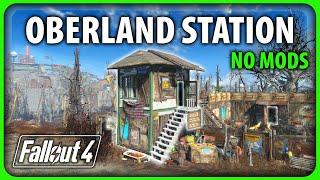 Fallout 4 - Rebuilding Oberland Station (No Mods)