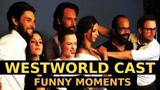 WESTWORLD CAST FUNNY MOMENTS - BEST COMPILATION