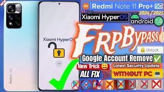 Redmi Note 11 Pro/Pro+ 5G HyperOs Frp Bypass/Unlock Google Account Remove 100%Without PC #frpbypass