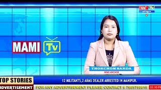 MAMI TV NEWS UPDATE MANIPURI NEWS || 15TH JUNE, 2025 ||  3:00 PM