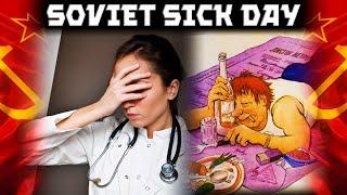 When A Soviet Worker Had A Sick Day. Life In The USSR