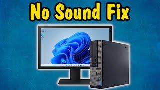 How to Fix No Sound Issue for Windows 11 PC (audio on computer not coming through)