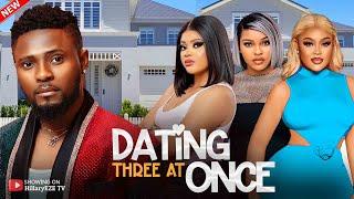 DATING THREE AT ONCE - Nigerian Movies 2025 Latest Full Movies