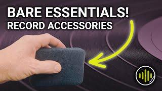 Top 5 MUST OWN Vinyl Record Accessories - Just the Basics: No Luxuries!