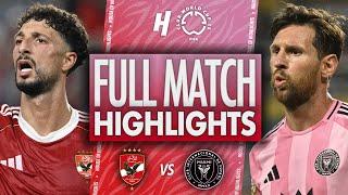 Al Ahly vs Inter Miami - FULL Match Highlights & Goals | 2025 FIFA Club World Cup - June 14, 2025