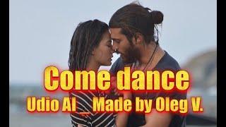 Oleg Vlasov  - Come dance  - 2025  ( Udio AI _ Made by Oleg V. )