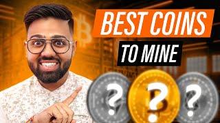 Best Coins to Mine in 2024 in Hindi | Watch This Before You Start Crypto Mining