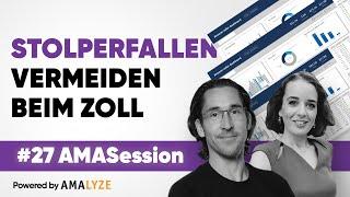 AMAsession #27 Zoll und Amazon Stolperfallen und Basics - Francine Dammholz