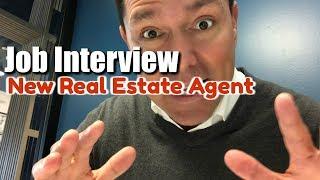 Job Interview - New Real Estate Agent