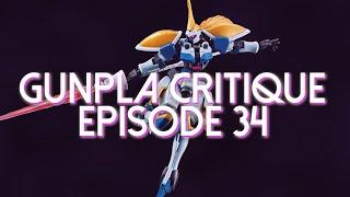 Gunpla Critique [Ep.34]