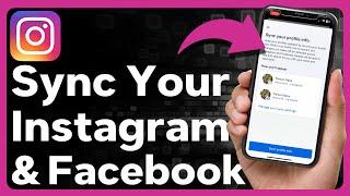 How To Sync Instagram And Facebook Accounts