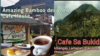 Amazing Bamboo Designed House Cafe/Resto in the mountain highlands!! Cafe sa Bukid, Bukidnon 2020