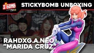 StickyBomb Unboxing - แกะกล่อง RAHDXG.A.NEO "Marida Cruz"