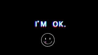 I Am Ok |Sad status heart broken  status |Sad video