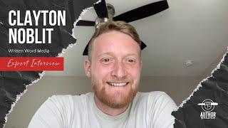 Ep 190: Talking with Clayton Noblit about Written Word Media & Indie Author Trends (Unedited Video)