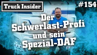 Truck Insider: Der Schwerlast-Profi und sein Spezial-DAF