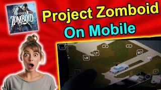 Project Zomboid on Mobile | Play via Cloud Gaming on Android & iOS | Full Gameplay & Tutorial