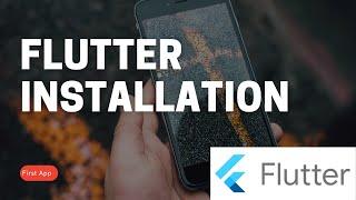 Flutter Installation & Demo Application