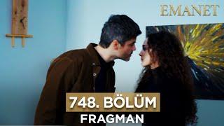 Emanet 748. Bölüm Fragmanı - 29Ağustos Perşembe #emanet #legacy