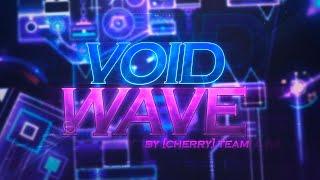 "VOID WAVE" VERIFIED! (XXL Extreme Demon) | crazen