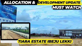 Tiara Estate Allocation & Deployment Update: What You Need to Know #ibejulekki #tiaraestate