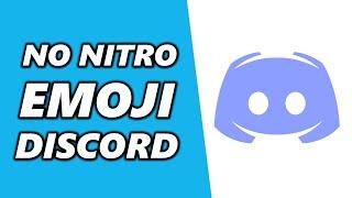 How to use ANY emoji on DISCORD without NITRO