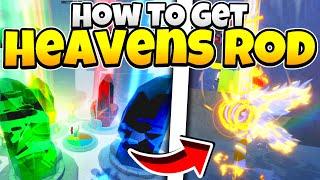 How To Get The Heavens Rod In Fisch