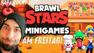 Brawlstars Papa zockt live! MINIGAMES am Freitag!