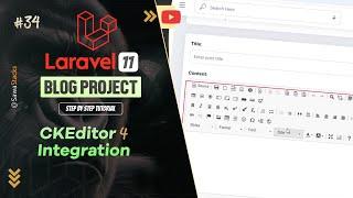 #34. How to Integrate CKEditor 4 in Laravel 11: Replace Textarea with Rich Text Editor