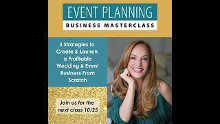 Event Planning Business Masterclass: How Do I Get Clients?