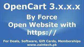 How to open OpenCart website with https:// by force by Zaintech.pk