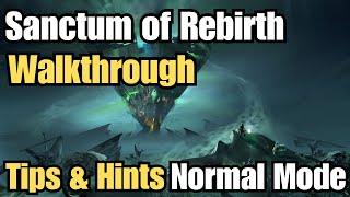 Sanctum of Rebirth Walkthrough : Tips and Tricks