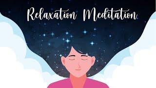 Guided Meditation for Relaxation