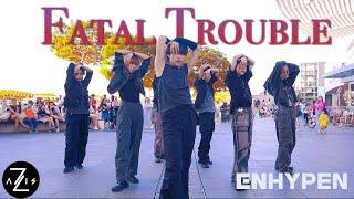 [KPOP IN PUBLIC / ONE TAKE] ENHYPEN (엔하이픈) 'Fatal Trouble’ | DANCE COVER | Z-AXIS FROM SG