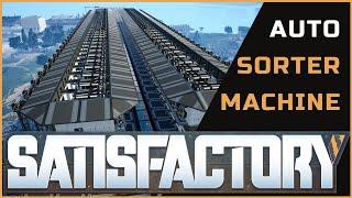 Satisfactory Game Auto Sorter Machine - Tour and Guide