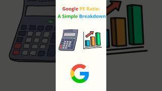 Google PE Ratio Explained: A Quick Breakdown