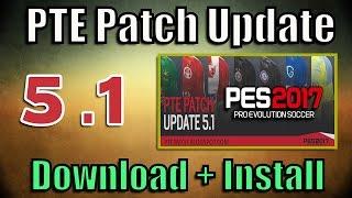 [PES 2017] PTE Patch 5.1 Update: Download + Install on PC