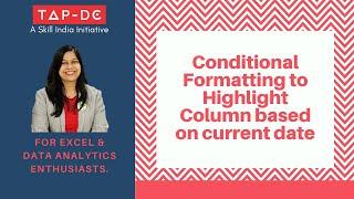 Tap-DC's Excel Bytes: Conditional Formatting to Highlight Column with Current Date